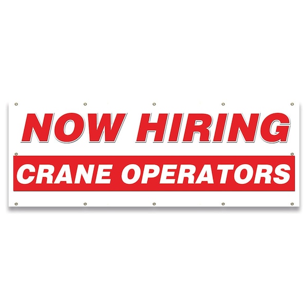 Signmission Now Hiring Crane Operators Banner Apply Inside Accepting Application Single Sided B-120-30225 - main